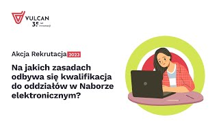 Na jakich zasadach odbywa się kwalifikacja do oddziałów w Naborze elektronicznym [upl. by Anesuza866]