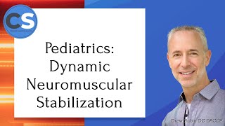 Pediatrics Dynamic Neuromuscular Stabilization [upl. by Najed]