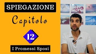 Capitolo 12 Promessi sposi Analisi [upl. by Holbrooke]