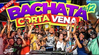 BACHATA CORTA VENAS VOL 12 💔🥃 15 DE LA MEJORES BACHATAS 🎤 MEZCLADA POR DJ ADONI  BACHATA MIX [upl. by Cairistiona]