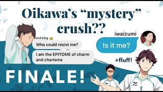 FinallyIwaizumi guesses Oikawa’s crush 33 IwaOi text story [upl. by Nomannic]