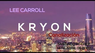 quotEL DESPERTAR DE LA CONSCIENCIAquot Kryon Lee Carroll Canalización Santiago de Chile [upl. by Nyhagen]