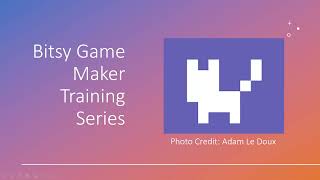 Bitsy Game Maker Training Series Lesson 02 [upl. by Esoj]