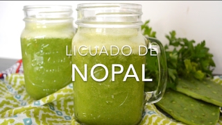 LICUADO DE NOPAL quema grasa amp ayuda a la digestión  Recetas fáciles Pizca de Sabor [upl. by Hawken]