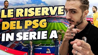 Le RISERVE del PSG VINCEREBBERO lo SCUDETTO in SERIE A [upl. by Nicolau]