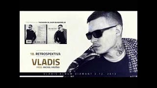 VLADIS  Retrospektiva [upl. by Marcus955]