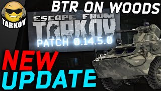 NEW quotAudio Fixesquot amp BTR ON WOODS  Escape from Tarkov New Update Patchnotes [upl. by Eyllib]