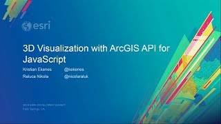 3D Visualization with the ArcGIS API for JavaScript [upl. by Pietro]