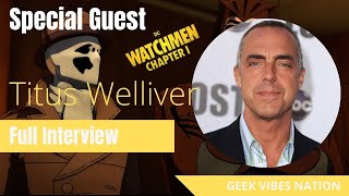 GVN Interview Titus Welliver Talks Watchmen Chapter 1 [upl. by Ydnir]