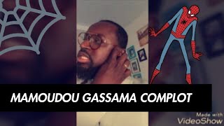 MAMOUDOU GASSAMA COMPLOT  ZEROAIOO [upl. by Skeie]