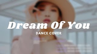 DREAM OF YOU by CHUNGHA Dance Cover  karucovssss [upl. by Daveta159]