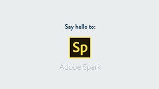 Adobe Spark is Here  Adobe [upl. by Ydnar]