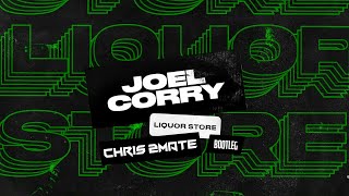 Joel Corry  Liquor Store Chris 2Mate Bootleg 2k22 [upl. by Attennaej]