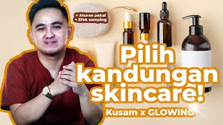 Kandungan Skincare untuk Mencerahkan Wajah Glowing Flek Hitam hilang  Efek samping tersembunyi [upl. by Abrahan]