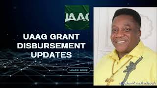 UAAG grant final updates on disbursement Date  Amount to be received by beneficiaries [upl. by Calmas]