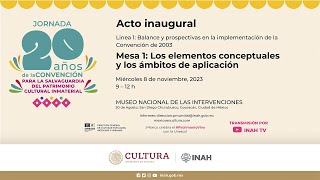 Jornada 20 años de la convención para la salvaguardia del Patrimonio Cultural Inauguración [upl. by Eul721]