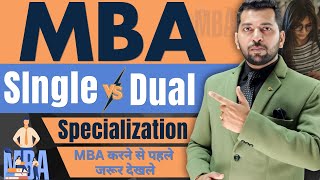 MBA Dual Specialization  MBA Dual Specialization✅ Vs MBA Single Specialization🔥 MBA Kaise Kare [upl. by Lacram]