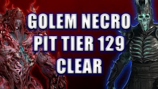 Summon Golem Necro PIT TIER 129 Clear Season 4  Diablo 4 Necromancer Minion Build skulm [upl. by Calista]