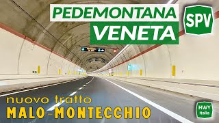 APERTO ultimo tratto PEDEMONTANA VENETA  Malo  Montecchio Maggiore SPV [upl. by Aplihs]