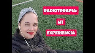 Radioterapia Mí experiencia [upl. by Socin]