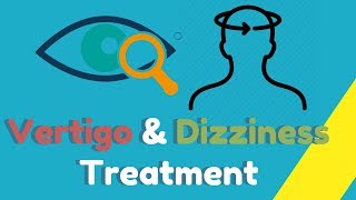 Vertigo amp Dizziness Treatment [upl. by Anekahs]