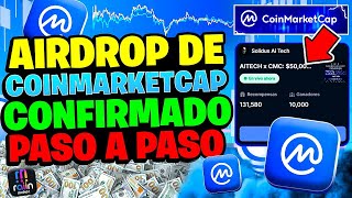 ¡¡TIENES 48 HORAS HAZ EL AIRDROP DE COINMARKETCAP ANTES DE QUE SEA TARDE [upl. by Katharine]