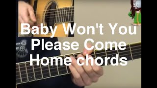 Baby Wont You Please Come Home chords [upl. by Merideth281]