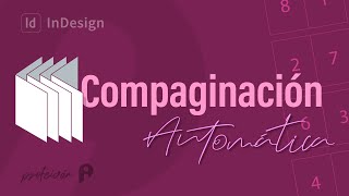 🕮 Compaginación automática en InDesign [upl. by Ibba]