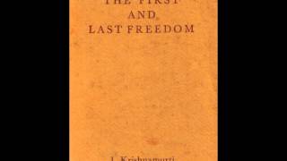 Krishnamurti Jiddu The First and Last Freedom Part 5 of 6 Audiobook [upl. by Ellac]