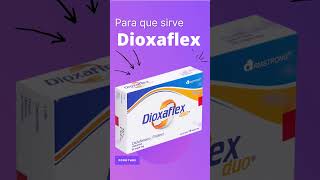 DIOXAFLEX para que sirve 💊  ForoTube [upl. by Hickey]