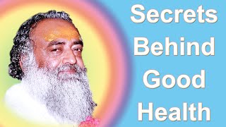 Health Tips  Secret behind Good Health  Sant Shri Asaram Bapu ji [upl. by Gewirtz602]