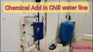 Chemical Add in chill water line chemicals chiller hvac airconditioner carrier york trane [upl. by Jody]