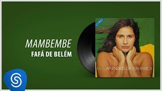 Fafá de Belém  Mambembe Álbum quotAprendizes da Esperançaquot Áudio Oficial [upl. by Nady]