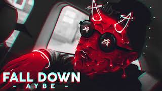 AyBe  Fall Down Prod Grove [upl. by Teodor]