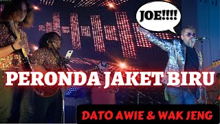 Peronda Jaket Biru  Dato Awie amp Kugiran Wak Jeng  LIVE [upl. by Einnhoj]