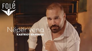 Kastriot Krasniqi  Neper Vena Official Video 4K [upl. by Ail]