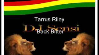 Tarrus Riley back bitter [upl. by Lareena]