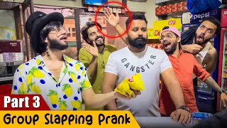 Group Slapping Prank Part 3  Crazy Pranks TV [upl. by Selyn]