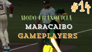 MLB THE SHOW 24 MODO FRANQUICIACAPITULO 13MARACAIBO GAMEPLAYERS [upl. by Nasaj927]