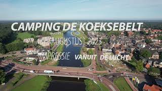 Camping De Koeksebelt impressie vanuit de lucht zomer 2023 4k [upl. by Ollehto548]