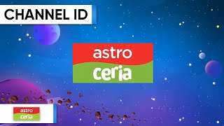 Channel ID 2023 Astro Ceria [upl. by Chrissie]