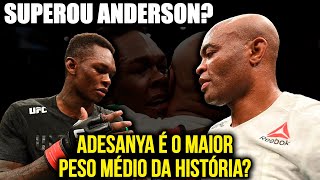 ISRAEL ADESANYA ULTRAPASSOU ANDERSON SILVA E SE TORNOU O MELHOR PESO MÉDIO DA HISTÓRIA DO UFC [upl. by Norrehc]