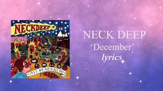 Neck Deep  December Lyrics [upl. by Phillipe]