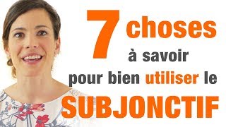 Subjonctif  7 conseils pour bien lutiliser [upl. by Kuhlman]