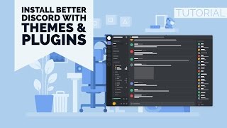 HOWTO  INSTALL BETTER DISCORD WITH THEMES amp PLUGINS  ENGLISH [upl. by Sirk]