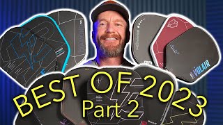 The Very Best Paddles of 2023  Part 2 [upl. by Dudden]