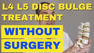 L4 L5 Disc Bulge Treatment Without Surgery How To Relieve L4 L5 Back Pain  Dr Walter Salubro [upl. by Alihet]