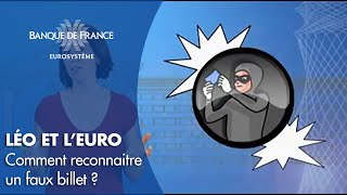 Comment reconnaitre un faux billet   Banque de France [upl. by Nivrag420]