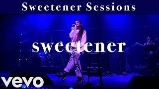 Ariana Grande  Sweetener Sessions sweetener Live DVD Version [upl. by Bakeman988]