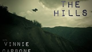 The Hills With Vinnie Carbone [upl. by Halyhs370]